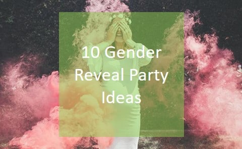 10 Gender Reveal Party Ideas